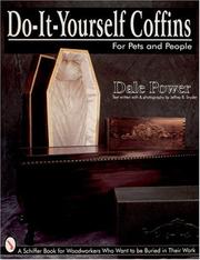 Cover of: Do-It-Yourself Coffins for Pets and People by Dale Power