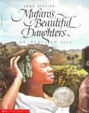 Mufaro's Beautiful Daughters by John Steptoe, Joe Steptoe, Robin Miles