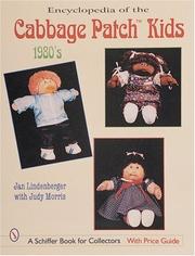 Encyclopedia of Cabbage Patch Kids the 1980s by Jan Lindenberger