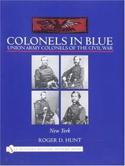 Cover of: Colonels in Blue: Union Army Colonels of the Civil War - New York