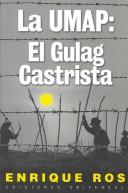 Cover of: La Umap: El Gulag castrista