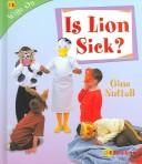 Cover of: Is Lion Sick? (Cookie Crumbs)