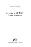 Cover of: L'Autriche de M. Haider: Un Journal de L'Annee 2000