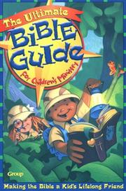 Cover of: The ultimate Bible guide for children's ministry by 