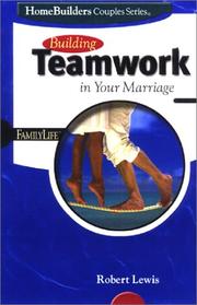 Cover of: Building Teamwork in Your Marriage (Homebuilders Couples Series)