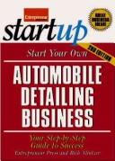 Start Your Own Automobile Detailing Business by Entrepreneur Press