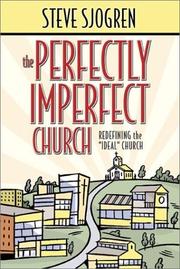 Cover of: The Perfectly Imperfect Church: Redefining the "Ideal" Church