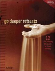 Cover of: Go Deeper Retreats by 