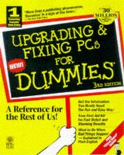 Cover of: Upgrading & fixing PCs for dummies by Andy Rathbone