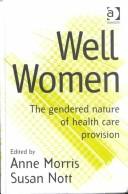 Well women : the gendered nature of health care provision