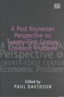 A post Keynesian perspective on 21st century economic problems