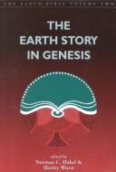 The earth story in Genesis