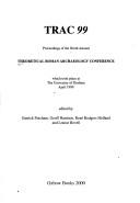 TRAC 99 : proceedings of the Ninth Annual Theoretical Roman Archaeology Conference which took place at The University of Durham, April 1999