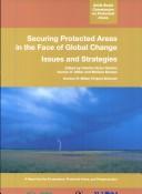 Cover of: Securing Protected Areas in the Face of Global Change: Issues and Strategies