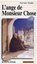 Cover of: 'ange de Monsieur Chose