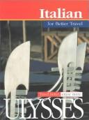 Cover of: Ulysses Italian Travel Phrasebook: For better Travel (For Better Travel) (For Better Travel)