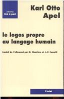 Cover of: Le logos propre au langage humain