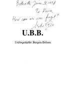 U.B.B., unforgettable Bergen-Belsen