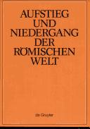Cover of: Aufstieg Und Niedergang Der Roemischen Welt: Geschichte Und Kultur Roms Im Spiegel Der Neueren Forschung, Part 4 (Aufstieg Und Niedergang Der Romischen Welt)