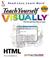 Cover of: Teach Yourself Visually HTML