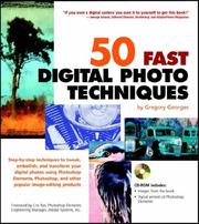 Cover of: 50 Fast Digital Photo Techniques by Gregory Georges