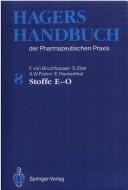 Hermann Hager Franz von Bruchhausen Siegfried Ebel August W. Frahm Gerd Dannhardt Eberhard Hackenthal Ulrike Holzgrabe Rudolf Hnsel Konstantin Keller Eberhard Nrnberg Horst Rimpler Peter Surmann Hans U. Wolf Gisela Wurm - Hagers Handbuch der Pharmazeutischen Praxis Stoffe E - O. Mit 1628 Formeln: Bd. 8  8. Band