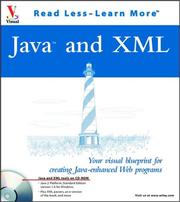 Java and XML : your visual blueprint for creating Java-enhanced Web programs