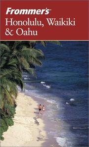 Frommer's Honolulu, Waikiki & Oahu by Jeanette Foster, Faye Hammel