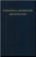 International organization and integration : annotated basic documents and descriptive directory of international organizations and arrangements. Vol.2A