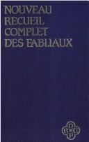 Cover of: Nouveau Recueil Complet Des Fabliaux (NRCF)
