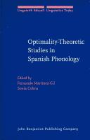 Optimality-theoretic studies in Spanish phonology