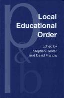 Local education order : enthnomethodological studies of knowledge in action