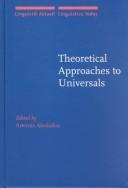 Cover of: Theoretical Approaches to Universals (Linguistik Artuell/Linguistics Today)