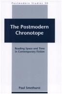 Cover of: postmodern chronotype: reading space and time in contemporary fiction