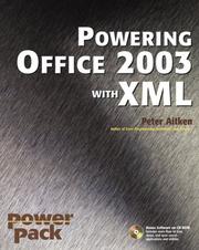 Cover of: Powering Office 2003 with XML (Power Pack Series) by Peter G. Aitken
