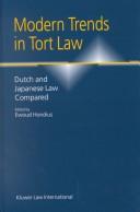 Modern trends in tort law : Dutch and Japanese law compared