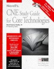 Novell's CNE study guide for core technologies by David James Clarke