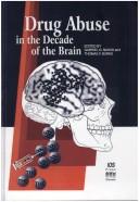 Cover of: Drug Abuse in the Decade of the Brain
