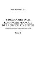 Cover of: imaginaire d'un romancier français de la fin du XIIe siècle: description raisonnée, comparée et commentée de la Continuation-Gauvain : (première suite du Conte du Grail de Chrétien de Troyes).