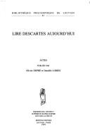 Cover of: Lire Descartes Aujourd'hui: Actes (Bibliotheque Philosophique de Louvain)