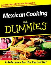 Mexican cooking for dummies by Mary Sue Milliken, Susan Feniger, Helene Siegel