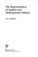 Cover of: Representation of Implicit and Dethematized Subjects