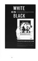 Cover of: White and Black (Bulletins of the Royal Tropical Institute)