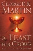 Cover of: FEAST FOR CROWS (SONG OF ICE AND FIRE, NO 4)