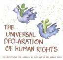 Cover of: Universal Declaration of Human Rights: An Adaptation for Children (E89 I 19s)