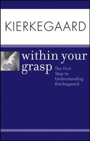 Kierkegaard within your grasp