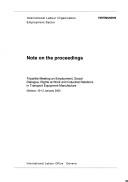 Cover of: Note on the Proceedings: Tripartite Meeting on Employment, Social Dialogue, Rights at Work and Industrial Relations in Transport Equipment Manu
