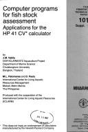 Cover of: Computer Programs for Fish Stock Assessment: Applications for Hp41Cv Calculator/F2999 (Fao Fisheries Technical Paper)