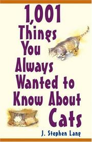 Cover of: 1,001 Things You Always Wanted To Know About Cats
