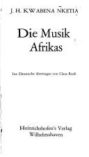 Cover of: Die Musik Afrikas